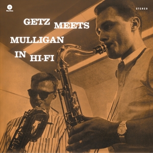 Stan Getz&Gerry Mulligan - Getz Meets Mulligan In Hi-Fi