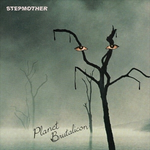 Stepmother (5) - Planet Brutalicon