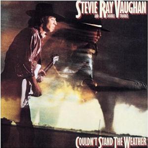 Stevie Ray Vaughan & Double Trouble - Couldn't Stand the Weather