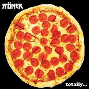 Stöner (13) - Totally