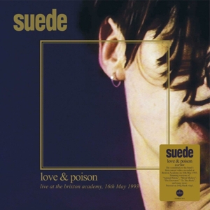 Suede - Love and Poison