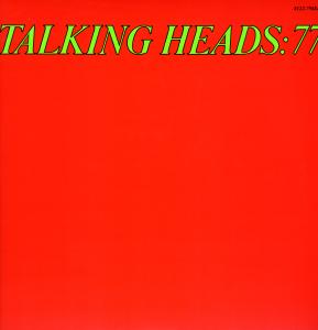 Talking Heads - Talking Heads: 77