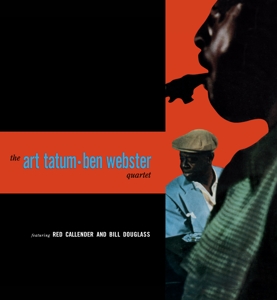 The Art Tatum - Ben Webster Quartet - Quartet