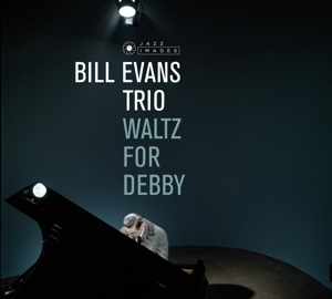 The Bill Evans Trio - Waltz For Debby