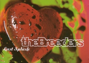 The Breeders - Last Splash