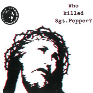 The Brian Jonestown Massacre - Who Killed Sgt Pepper?