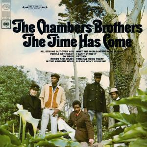 The Chambers Brothers - Time Has Come