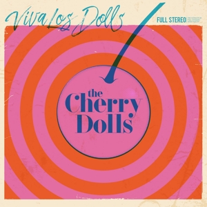 The Cherry Dolls - Viva Los Dolls