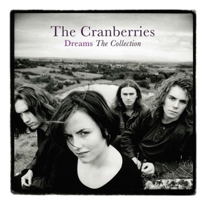 The Cranberries - Dreams: the Collection