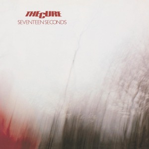 The Cure - Seventeen Seconds