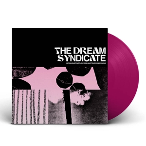 The Dream Syndicate - Ultraviolet Battle Hymns and True Confessions