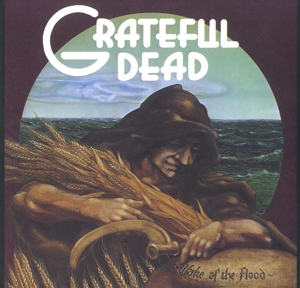 The Grateful Dead - Wake of the Flood