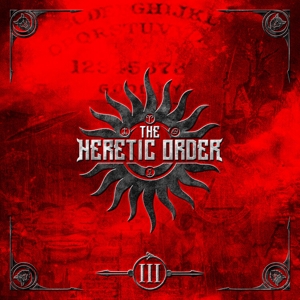 The Heretic Order - Iii