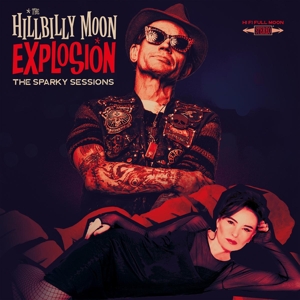 The Hillbilly Moon Explosion - Sparky Sessions