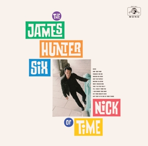 The James Hunter Six - Nick of Time