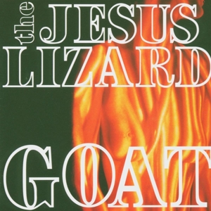 The Jesus Lizard - Goat