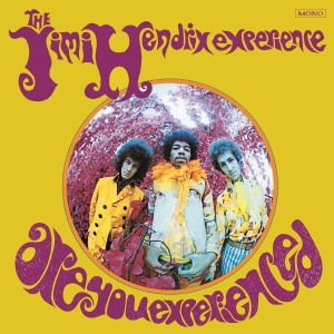 The Jimi Hendrix Experience - Are You Experienced