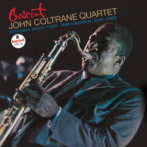 The John Coltrane Quartet - Crescent