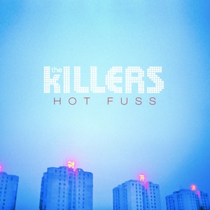 The Killers - Hot Fuss