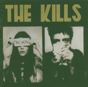 The Kills - No Wow -Ltd-