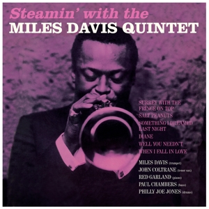 The Miles Davis Quintet - Steamin' With the Miles Davis Quintet