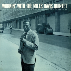 The Miles Davis Quintet - Workin'