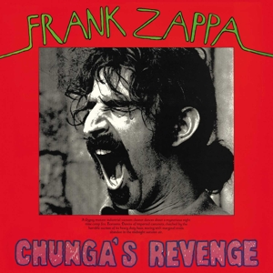 the Mothers Frank Zappa - Chunga's Revenge