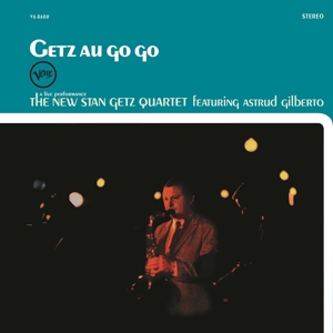 The New Stan Getz Quartet - Getz Au Go Go