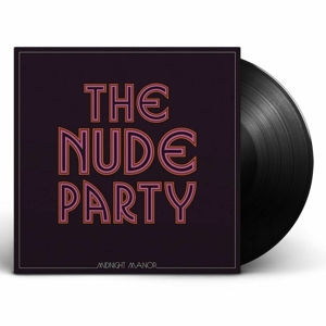 The Nude Party - Midnight Manor