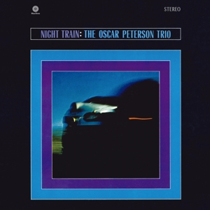 The Oscar Peterson Trio - Night Train