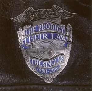 The Prodigy - Their Law Singles 1990-2005