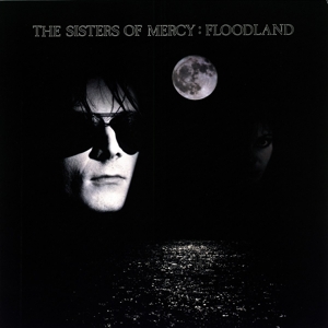 The Sisters of Mercy - Floodland