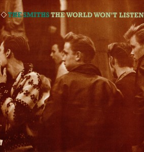 The Smiths - World Won't Listen