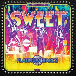 The Sweet - Platinum Rare Vol.2