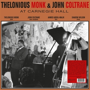 Thelonious Monk& John Coltrane - At Carnegie Hall