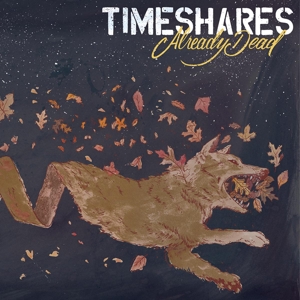 Timeshares - Already Dead