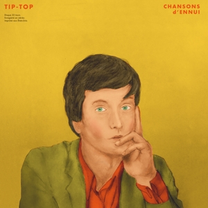 Tip-Top (3) - Chansons D'ennui
