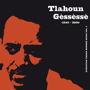 Tlahoun Gessesse - Ethiopian Urban Modern Music 4