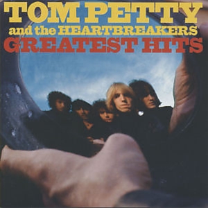 Tom Petty And The Heartbreakers - Greatest Hits