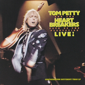 Tom Petty And The Heartbreakers - Pack Up the Plantation Live!