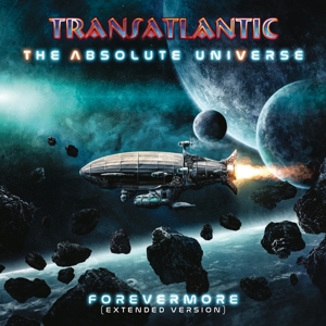 Transatlantic (2) - The Absolute Universe: Forevermore (Extended Version)