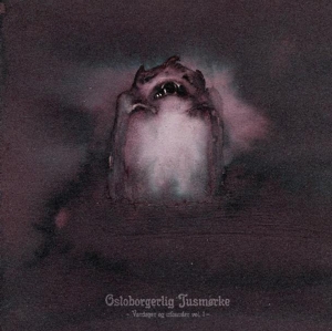 Tusmorke - Osloborgerlig Tusmorke:Vardoger Og Utburder Vol.1