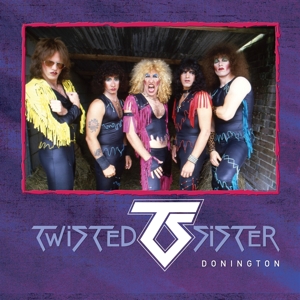 Twisted Sister - Donington