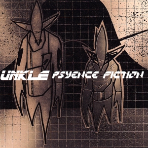 Unkle - Psyence Fiction