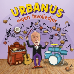 Urbanus - Eigen Favoliedjes