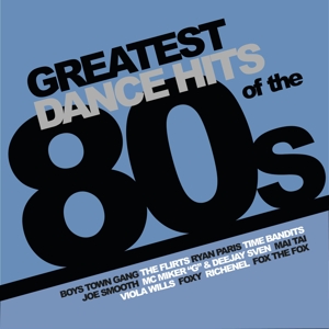 V/A - Greatest Dance Hits of the 80s