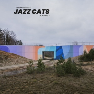 V/A - Lefto Presents Jazz Cats Volume 3