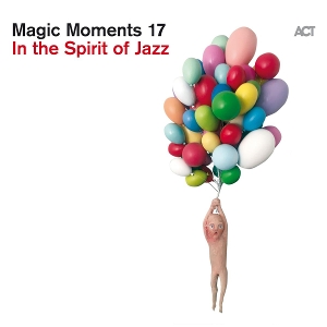 V/A - Magic Moments 17 - In the Spirit of Jazz