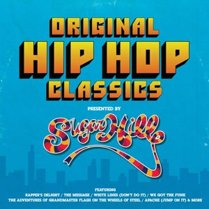 V/A - Original Hip Hop Classics Presented By Sugar Hill Records