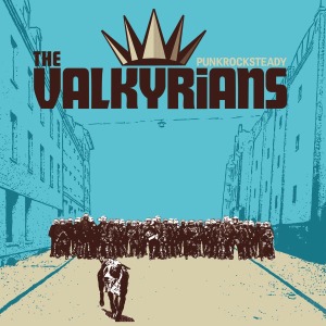 Valkyrians - Punkrocksteady